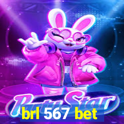 brl 567 bet